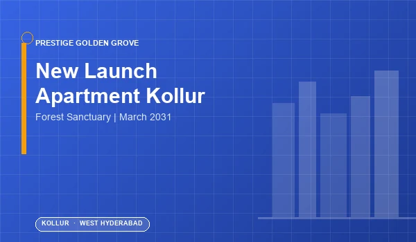 New Launch Apartment Kollur — Prestige Golden Grove New Launch Apartment Kollur — Prestige Golden Grove